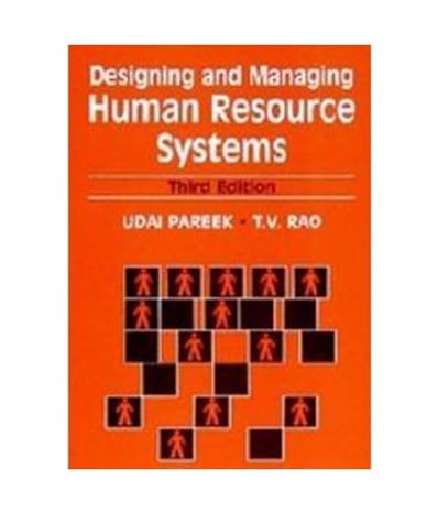 designing and managing human resource systems 3rd edition udai pareek ,t v rao 8120416104, 978-8120416109