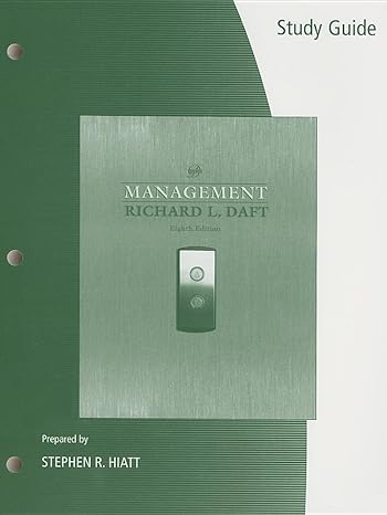 study guide for dafts management 8th 8th edition richard l daft 0324543867, 978-0324543865