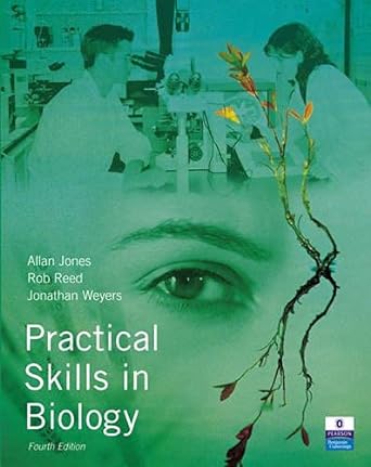 practical skills in biology 4th edition allan jones ,rob reed ,jonathan weyers 0131755099, 978-0131755093