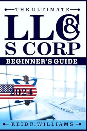 the ultimate llo s corp beginners guide 2024 1st edition reid c william b0cs2k54hz, 979-8875561733