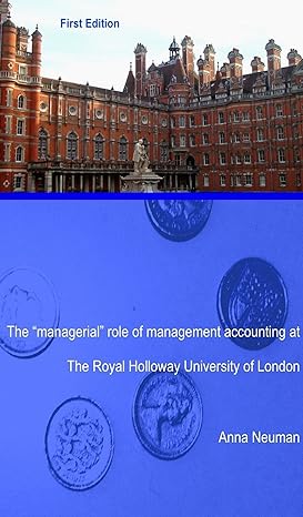 the managerial role of management accounting 1st edition anna neuman b00b0eteiy