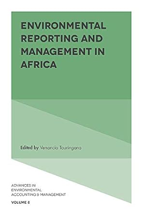 environmental reporting and management in africa 1st edition venancio tauringana b07srtc6tx