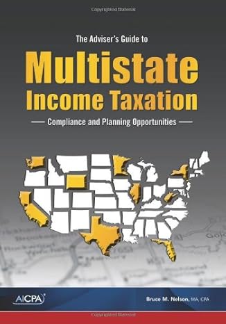 the adviser s guide to multistate income taxation compliance and planning opportunities 1st edition american