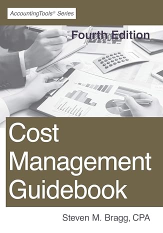 cost management guidebook 4th edition steven m. bragg 1642210528, 978-1642210521