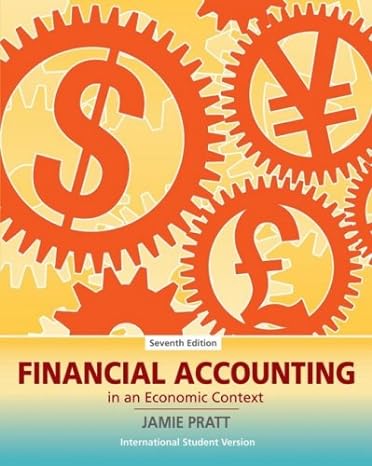 financial accounting in an economic context 7the edition jamie pratt 0470233982, 978-0470233986