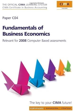 cima official learning system fundamentals of business economics 2nd edition steve adams, paul periton