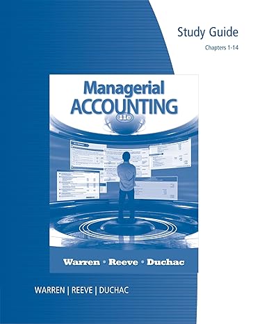 managerial accounting 11th edition carl s. warren, james m. reeve, jonathan duchac 1111527571, 978-1111527570