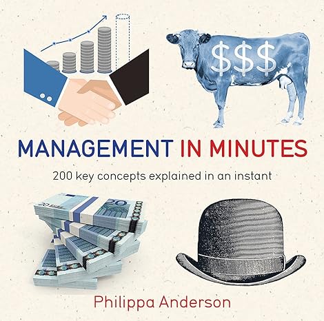 management in minutes 1st edition philippa anderson 9781784293260