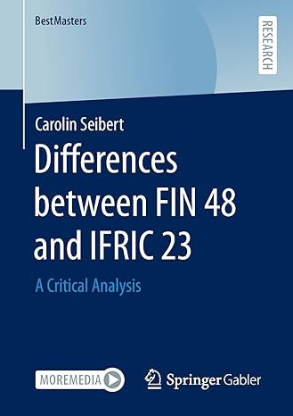 differences between fin 48 and ifric 23 a critical analysis 1st edition carolin seibert 3658390409,