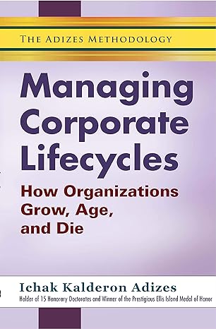 managing corporate lifecycles volume 1 2nd edition ichak kalderon adizes 9381860548, 978-9381860540