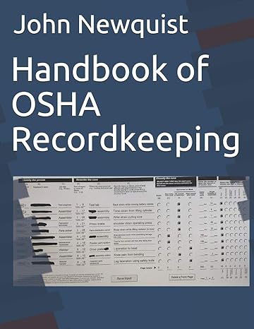 handbook of osha recordkeeping 1st edition john a newquist b088n5hfxw, 979-8646595011