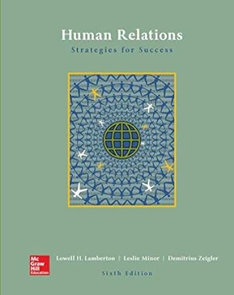 human relations 6th edition lowell lamberton ,leslie minor evans 1259911640, 978-1259911644