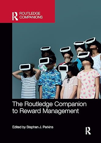 the routledge companion to reward management 1st edition stephen j perkins 1032338733, 978-1032338736