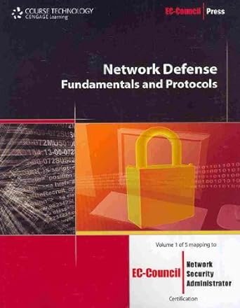 network defense fundamentals and protocols 1st edition ec council 1435483553, 978-1435483552