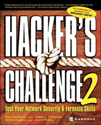 hackers challenge test your network security and forensic skills 2nd edition mike schiffman ,bill pennington