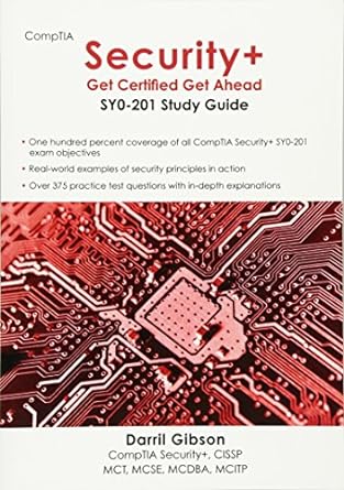 comptia security+ get certified get ahead sy0 201 study guide 1st edition darril gibson 1439236364,