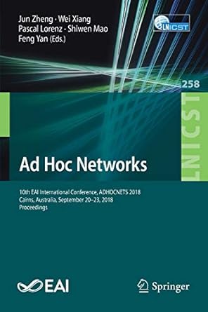 ad hoc networks 10th eai international conference adhocnets 2018 cairns australia september 20 23 2018