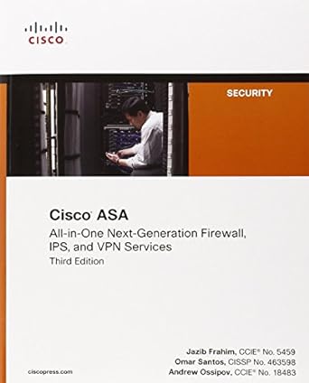cisco asa all in one next generation firewall ips and vpn services 3rd edition jazib frahim ,omar santos