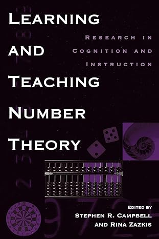 learning and teaching number theory research in cognition and instruction 1st edition stephen r. campbell