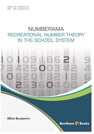 numberama recreational number theory in the school system 1st edition elliot benjamin 1681085135,