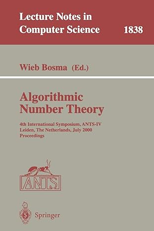 algorithmic number theory  international symposium ants iv leiden the netherlands july 2 7 2000 proceedings