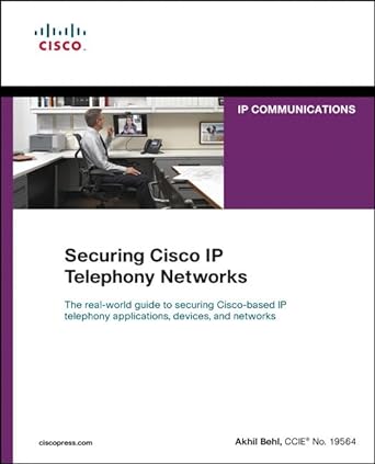 securing cisco ip telephony networks the real world guide to securing cisco based ip telephony applications