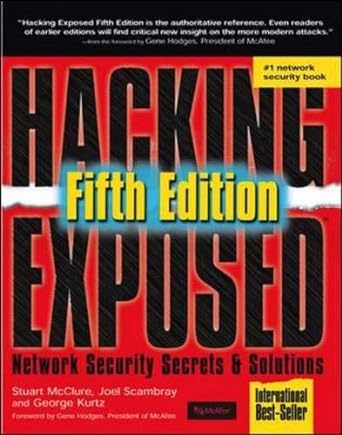 hacking exposed network security secrets and solutions 5th edition stuart mcclure ,joel scambray ,george