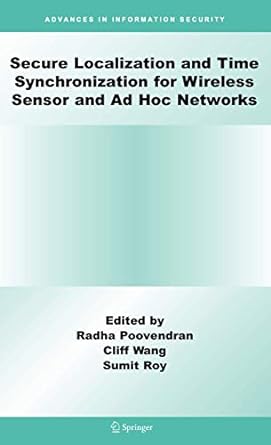 secure localization and time synchronization for wireless sensor and ad hoc networks 1st edition radha