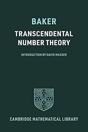 baker transcendental number theory introduction by david masser 1st edition alan baker 100922994x,