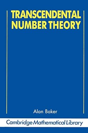 transcendental number theory 1st edition alan baker 052139791x, 978-0521397919