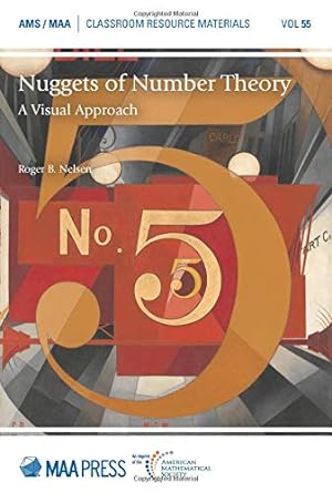 nuggets of number theory a visual approach 1st edition roger b. nelsen 1470443988, 978-1470443986