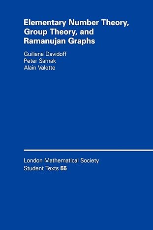 elementary number theory group theory and ramanujan graphs 1st edition giuliana davidoff 1402210477,