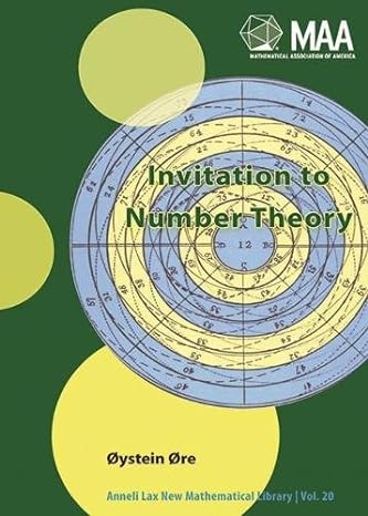 invitation to number theory 1st edition oystein ore 0883856204, 978-0883856208