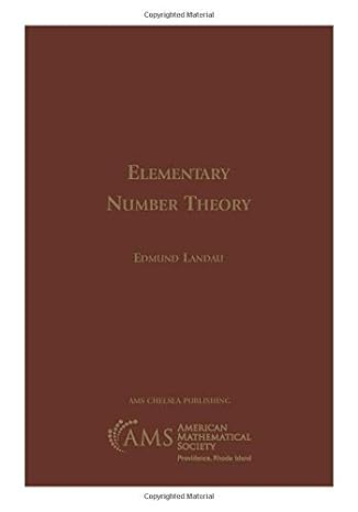 elementary number theory 1st edition edmund landau 1470463253, 978-1470463250
