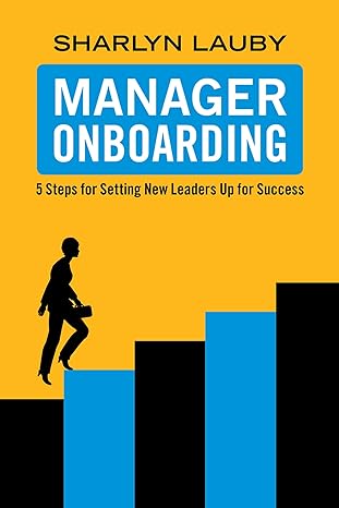manager onboarding 5 steps for setting new leaders up for success none edition sharlyn lauby 1586444077,