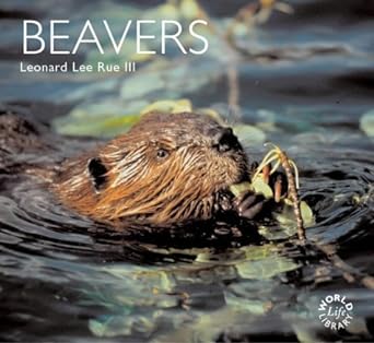 beavers 1st edition leonard lee rue iii 1841071307, 978-1841071305