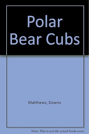 polar bear cubs 1st edition downs matthews 0671744933, 978-0671744939