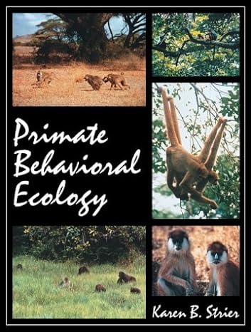 primate behavioral ecology 1st edition karen b strier ,karen strier 0205200192, 978-0205200191