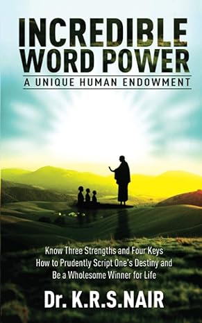 incredible word power a unique human endowment know three strengths and four keys how to prudently script