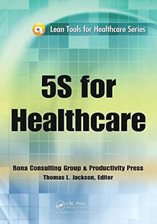 5s for healthcare 1st edition thomas l. jackson 1439803501, 978-1439803509