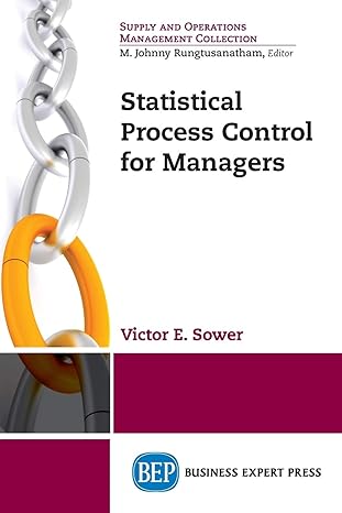 statistical process control for managers 1st edition victor e. sower ,tx huntsville ,distinguished professor