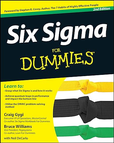 six sigma for dummies 2nd edition craig gygi ,bruce williams ,neil decarlostephen r. covey 1118120353,