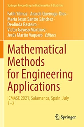 mathematical methods for engineering applications icmase 2021 salamanca spain july 1 2 1st edition fatih