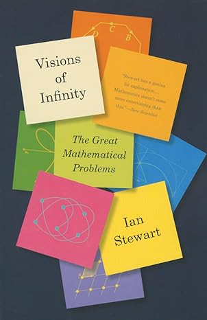 visions of infinity the great mathematical problems 1st edition ian stewart 0465064892, 978-0465064892