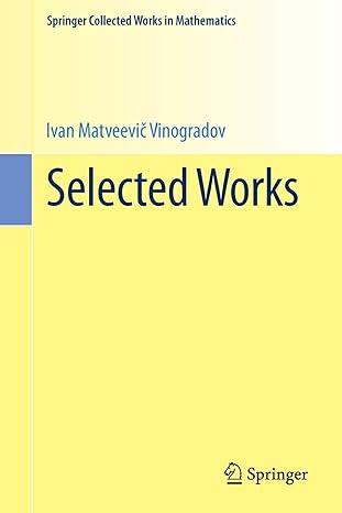 selected works 1st edition i m vinogradov 364255380x, 978-3642553806