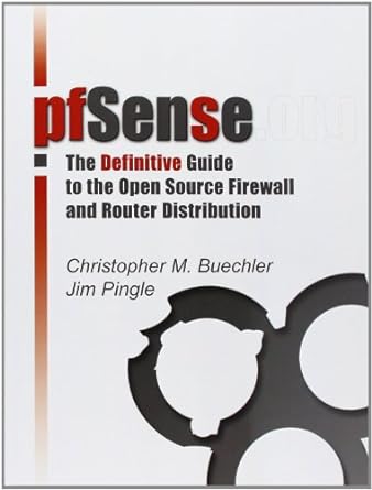 pfsensee the definitive guide the definitive guide to the pfsense open source firewall and router