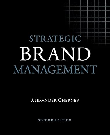 strategic brand management 1st edition alexander chernev 1936572354, 978-1936572359
