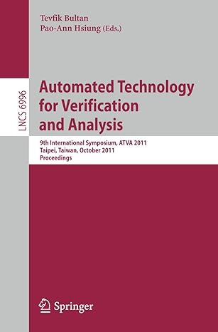 automated technology for verification and analysis 9th international symposium atva 2011 taipei taiwan