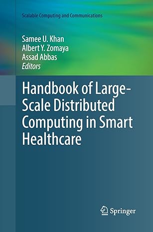 handbook of large scale distributed computing in smart healthcare 1st edition samee u khan ,albert y zomaya