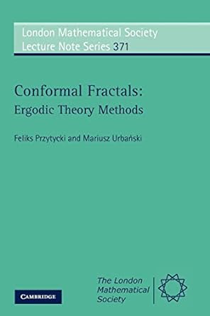 conformal fractals ergodic theory methods 1st edition feliks przytycki ,mariusz urbanski 0521438004,